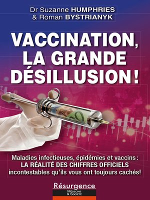 cover image of VACCINATION, la grande ­désillusion !